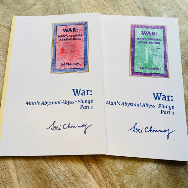 War: Man's Abysmal Abyss-Plunge by Sri Chinmoy
